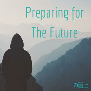Preparing for the Future