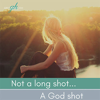 Not a long shot…. A God shot