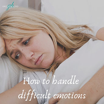 How to Handle Difficult Emotions