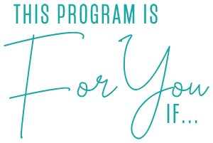 This program is for you if...